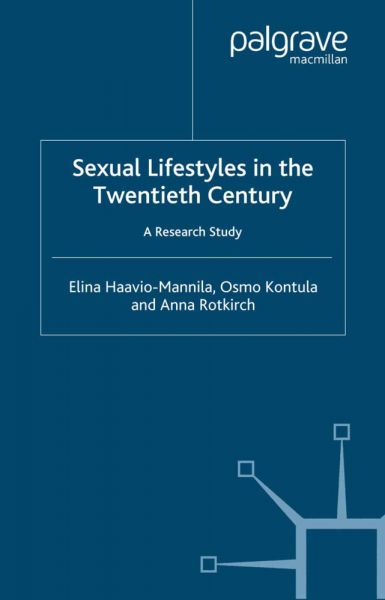 Sexual Lifestyle in the Twentieth Century: A Research Study - Springer Palgrave...