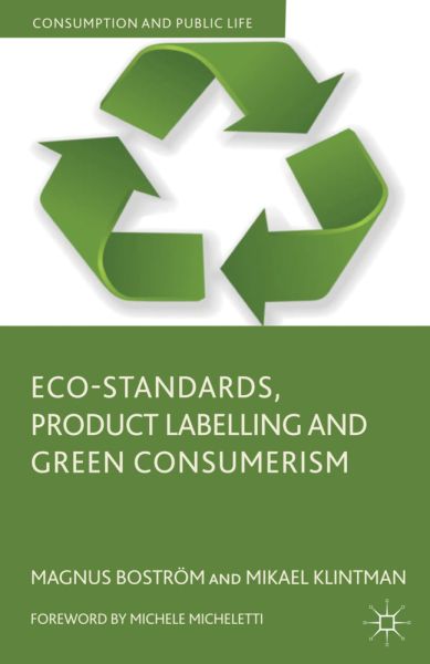 Eco-Standards, Product Labelling and Green Consumerism - Springer Palgrave...