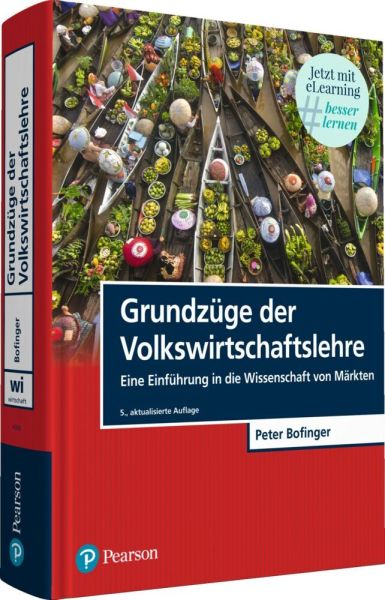 Grundzüge der Volkswirtschaftslehre, m. 1 Buch, m. 1 Online-Zugang: Eine Einführung in die Wissensch - Pearson Studium