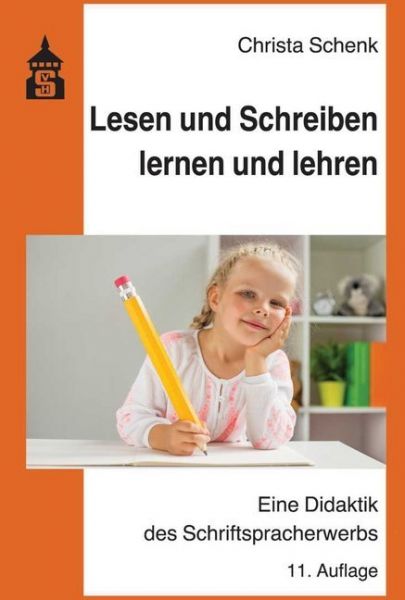 Lesen und Schreiben lernen und lehren: Eine Didaktik des Schriftspracherwerbs - Schneider Verlag ...