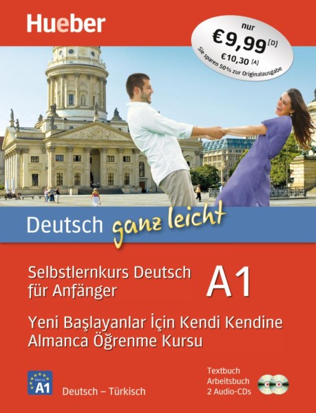 Deutsch ganz leicht A1: Selbstlernkurs Deutsch für Anfänger ― Yeni başlayanlar için kendi kendine Almanca öğrenme kursu / Paket: Textbuch + Arbeitsbuc