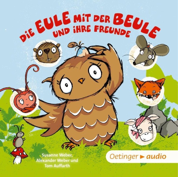 Die Eule mit der Beule und ihre Freunde
