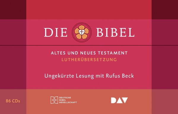 Die Bibel. Gelesen von Rufus Beck: Ungekürzte Lesung des Alten und Neuen Testaments und der Apokryphen in der Lutherübersetzung 2017 (86 CDs)