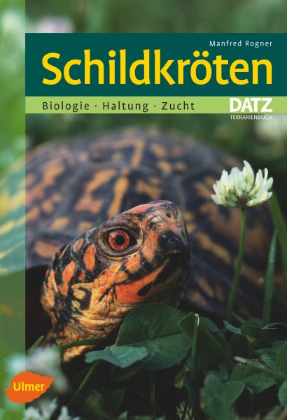 antiquarischer Restposten: Schildkröten - Biologie, Haltung,  Zucht (Manfred Rogner)