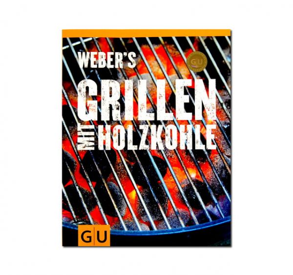 Grillbuch: Weber's Grillen mit Holzkohle